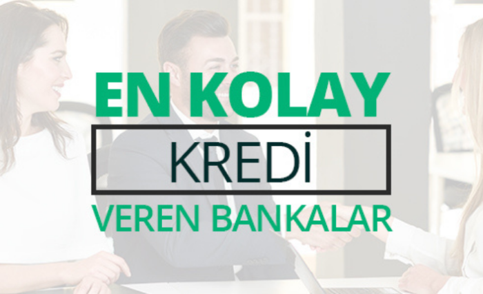 En Kolay Kredi Veren Bankalar Hızlı Kredi Başvurusu 2024