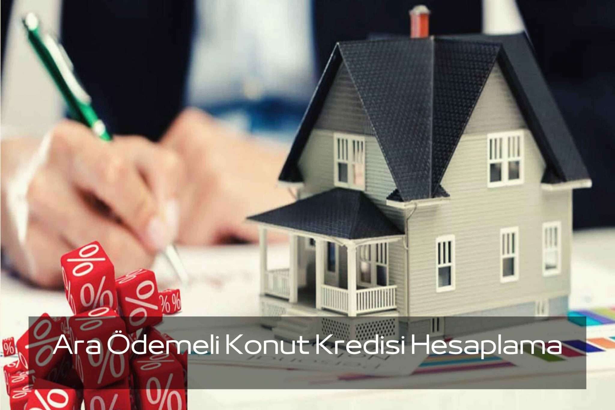 Ara Ödemeli Konut Kredisi Hesaplama 2021