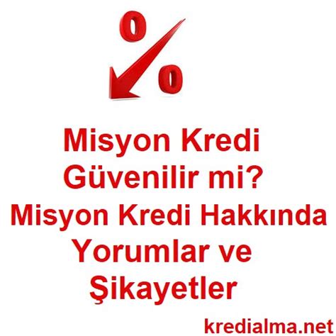 Misyon Kredi Yorumlar