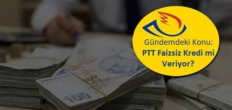 Ptt Faizsiz Kredi Nedir